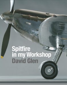 Spitfire in my Workshop Cover The cover of David's book, "Spitfire in my Workshop."