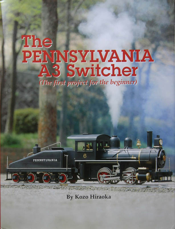 The Pennsylvania A3 Switcher Kozo's fourth book, The Pennsylvania A3 Switcher.